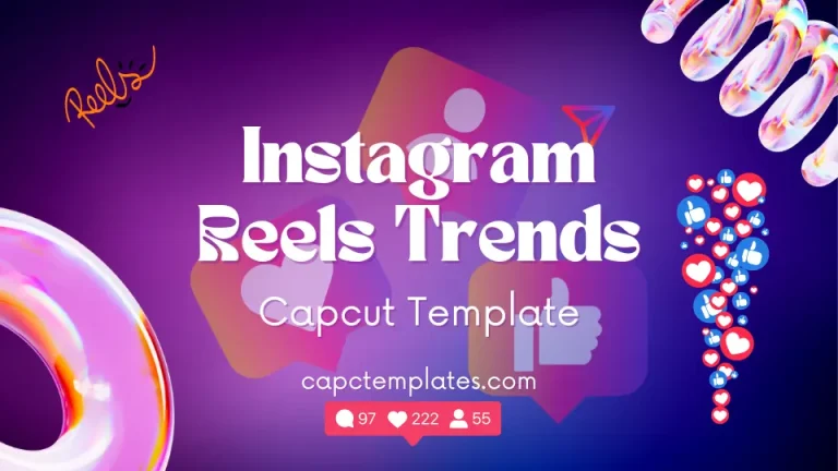 Capcut Template New Trend Instagram 2024 – New & Viral